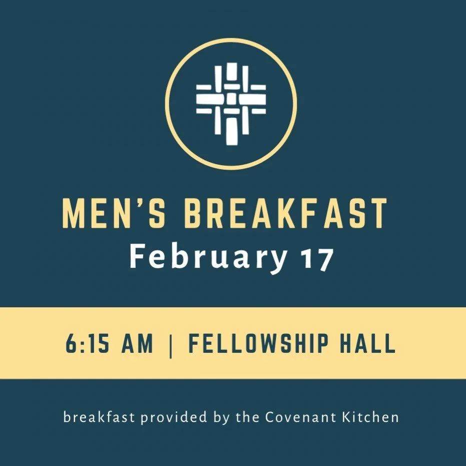 Join us Tuesday, February 17, at 6:15 am in the Fellowship Hall for a time of teaching and really great food!