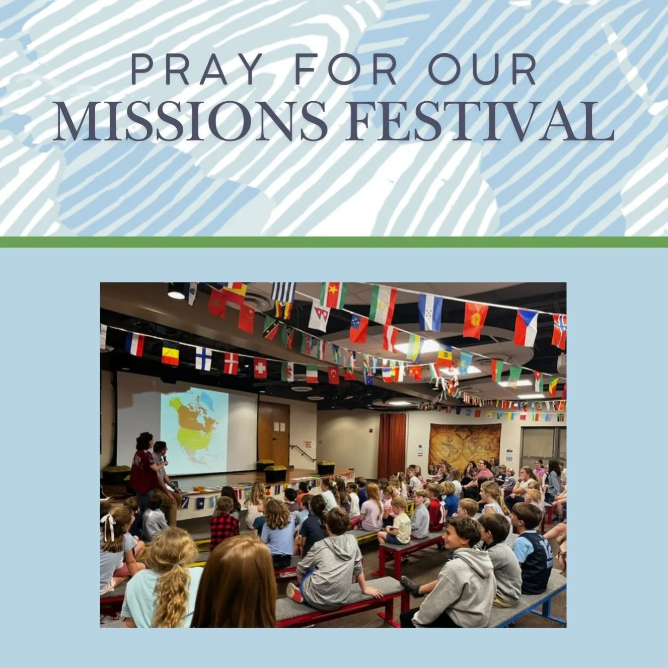 We will tell to the coming generation the glorious deeds of the LORD, and his might, and the wonders he has done. (Psalm 78:4)
Pray for our children as they participate in the Missions Festival!