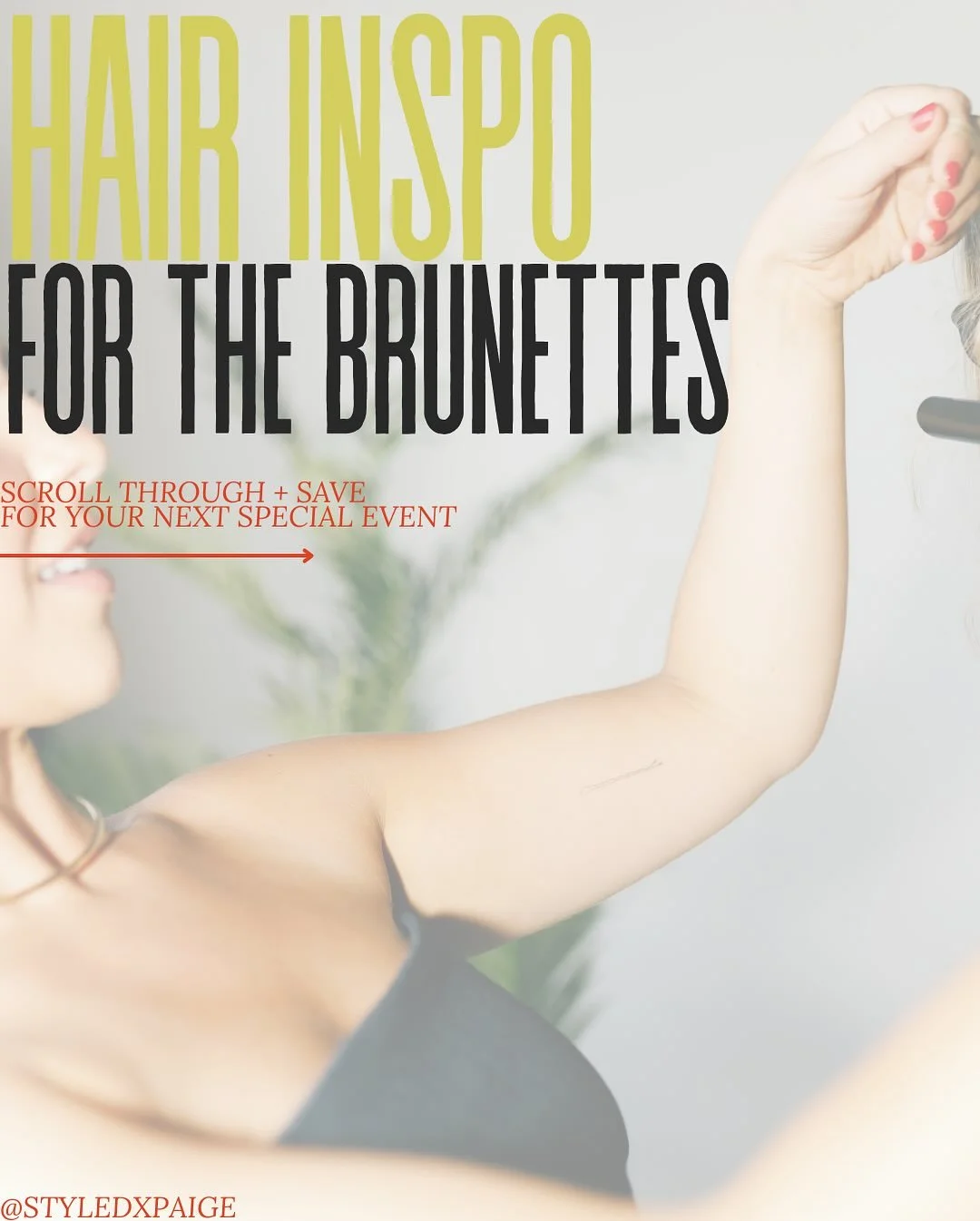 To usher you into Fall event season…. BRUNETTE HAIR INSPO for all your needs — all down, all up, and a mix of both😉 
When browsing hair inspo photos to show your hairstylist, it’s recommended to choose photos in a similar hair co