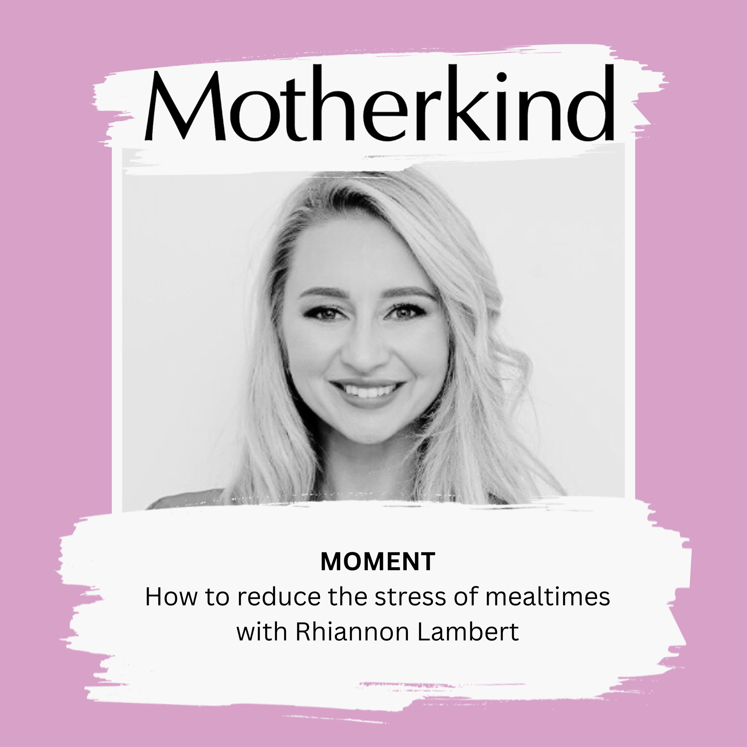 How to reduce the stress of mealtimes with Rhiannon Lambert