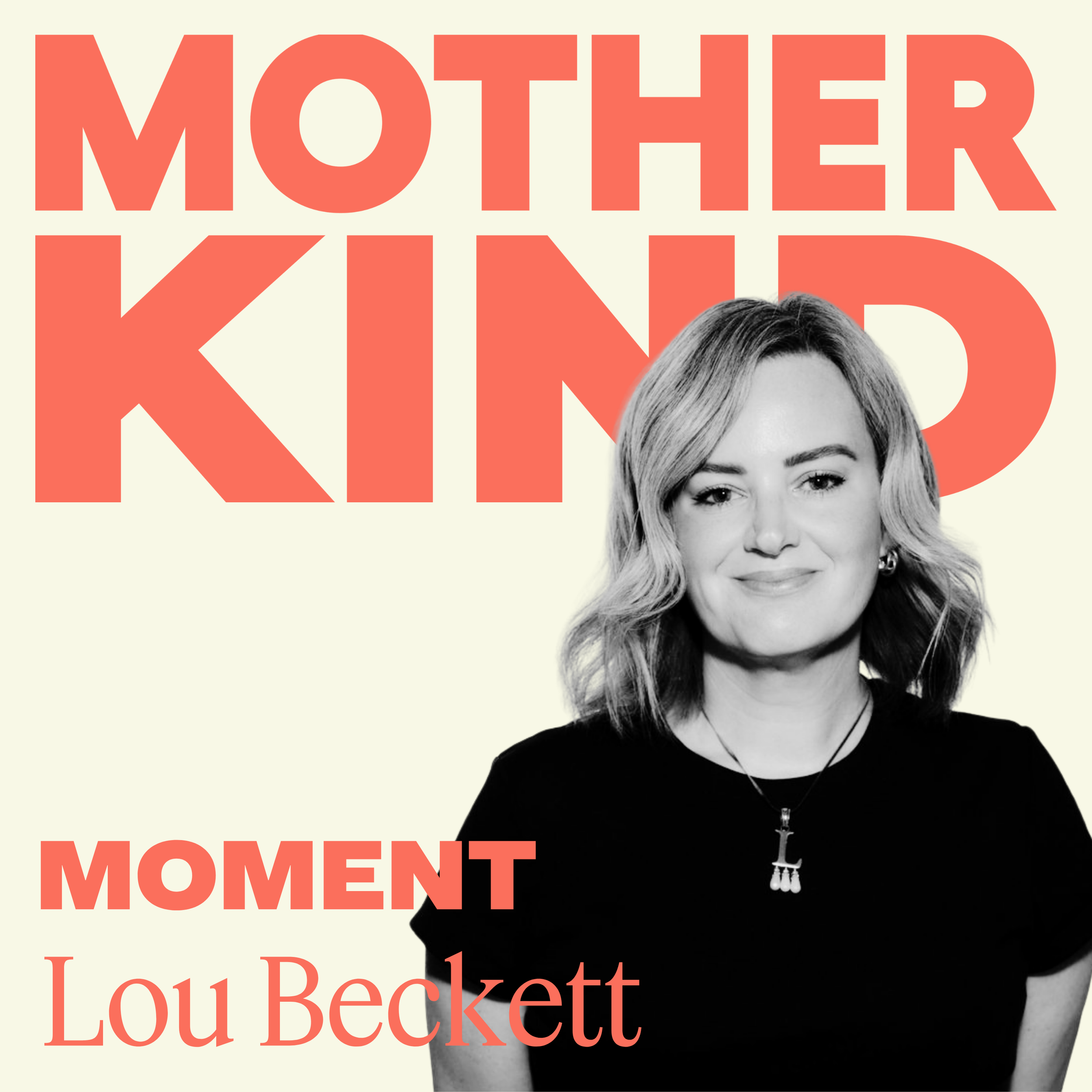 “Let The Guilt Go”: Lou Beckett on the Lie That You’re Failing in Motherhood