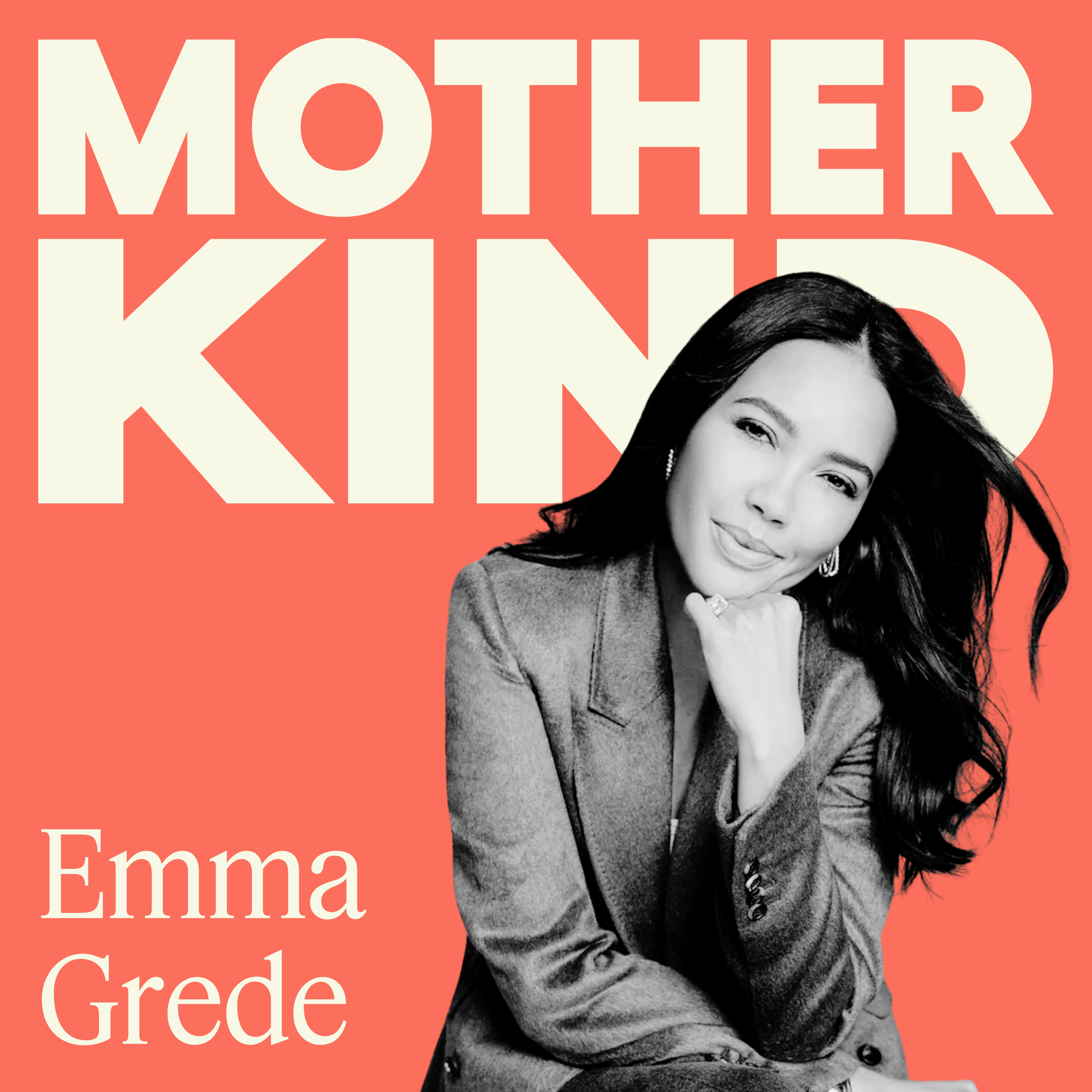 Emma Grede: "Your kids don't need you to be their everything"