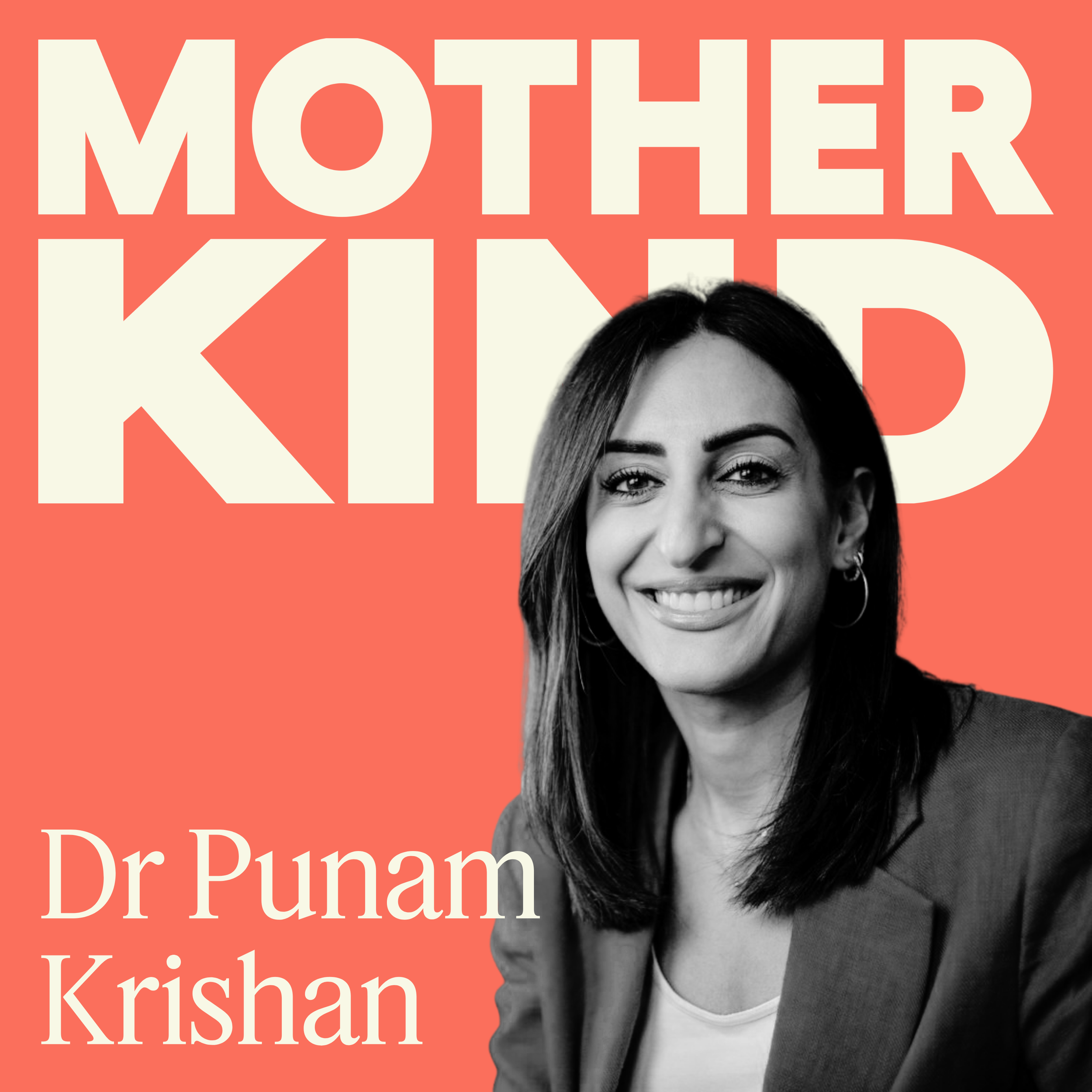 Dr Punam Krishan: Why So Many Mothers Feel Exhausted, Overwhelmed and Unseen