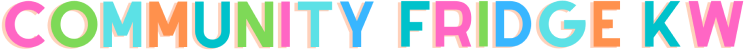 Colorful text spelling "Community Fridge KW" in various bright colors.