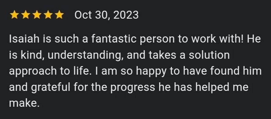 A five-star review with the date October 30, 2023, praising Isaiah for being kind, understanding, and helpful in making progress.