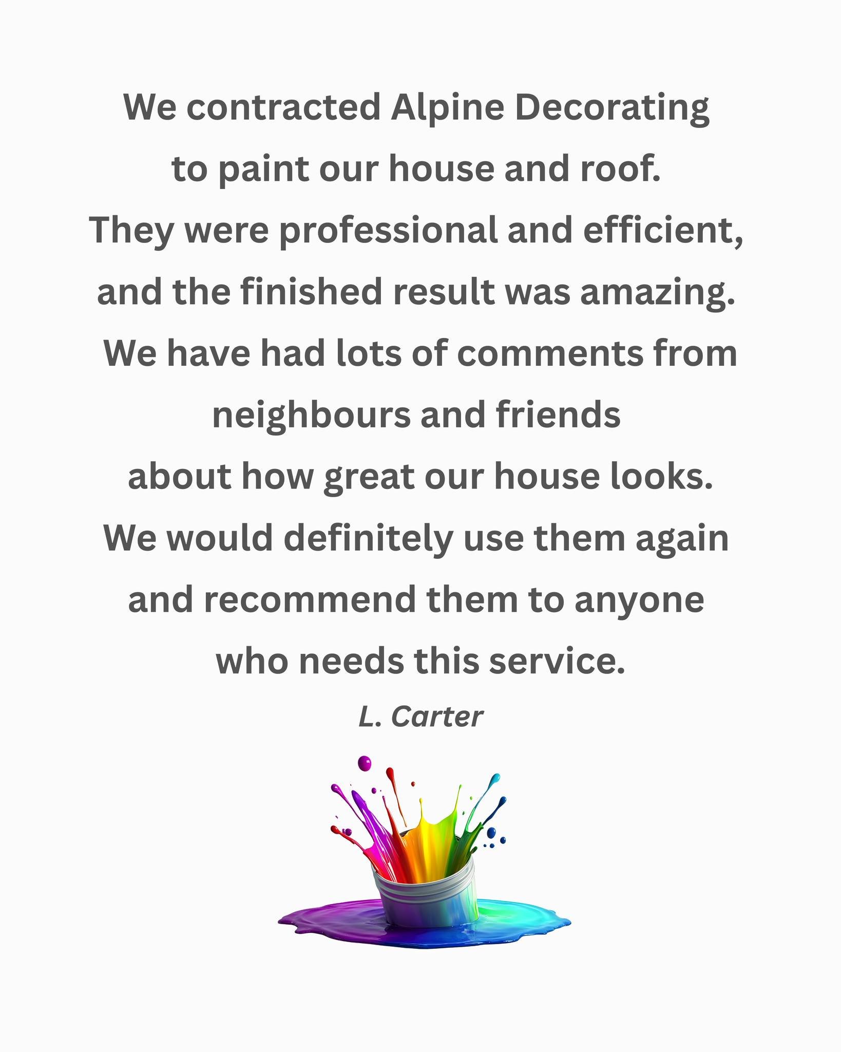 We&rsquo;ll let our clients do the talking.

Reviews like this mean a lot to us - not just because of the result, but because they reflect the care, preparation, and professionalism we bring to every job.

If you&rsquo;re looking for painters you can