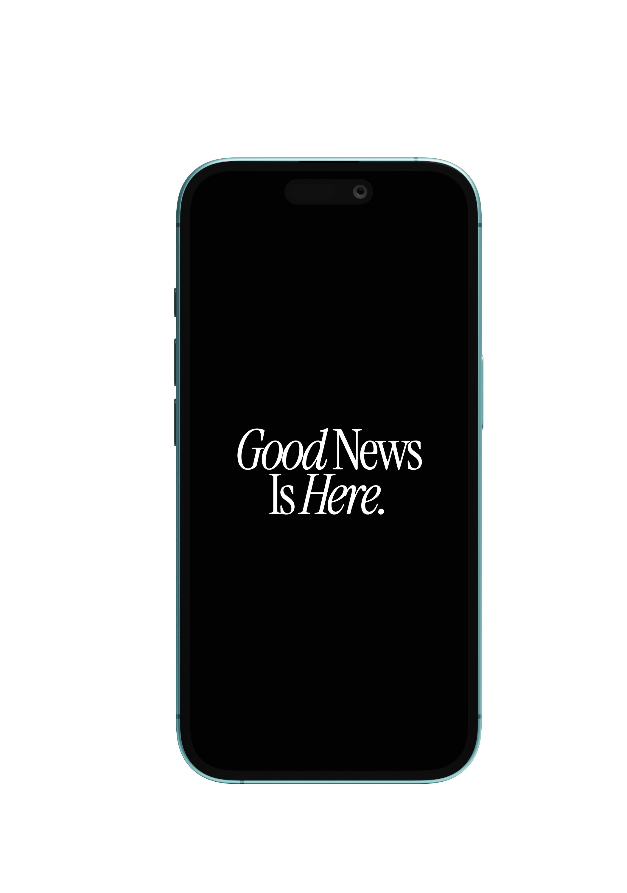 A smartphone displaying the message 'Good News Is Here' on a black background, partially visible on a dark surface.