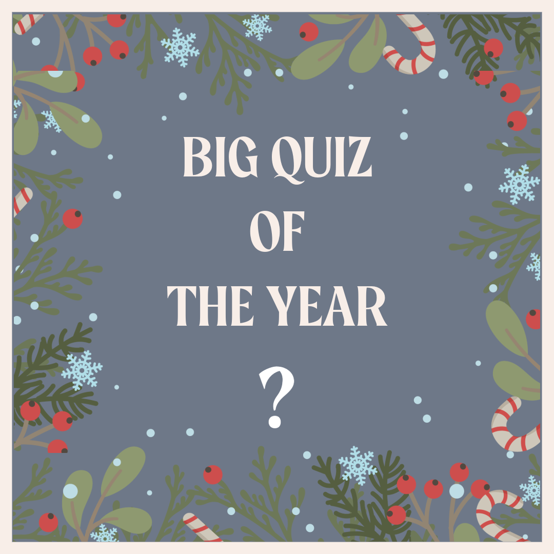BIG QUIZ OF THE YEAR