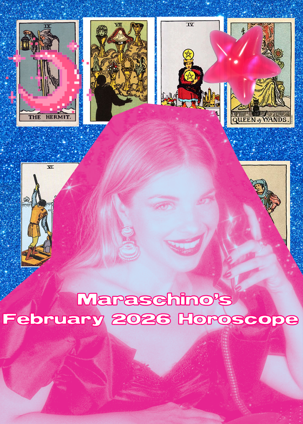 Marachino horoscope polyester magazine polyesterzine february 2026 horoscope Aries Taurus Gemini Cancer Leo Virgo Libra Scorpio Sagittarius Capricorn Aquarius Pisces