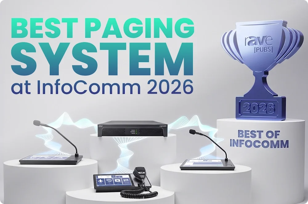 The Product We Promised at ISE Won Best Paging System at InfoComm 2026