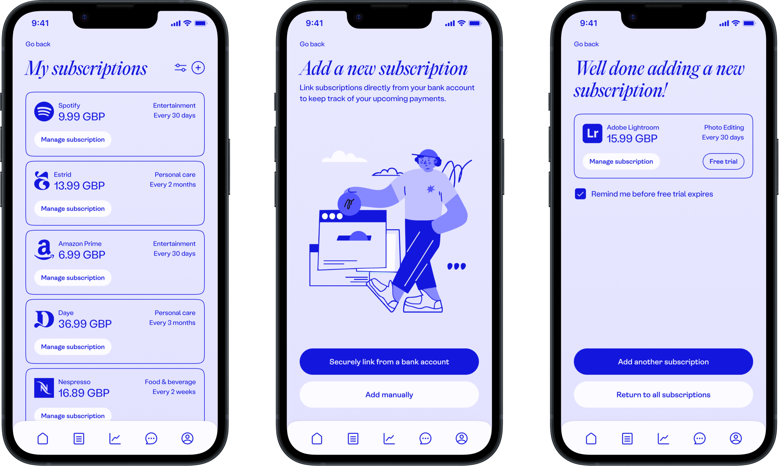 Showcased is a mobile subscription management app that allows users to stay on top of their subscriptions. The pictures screens showcase existing subscriptions and ability to link additional subscriptions to the app.