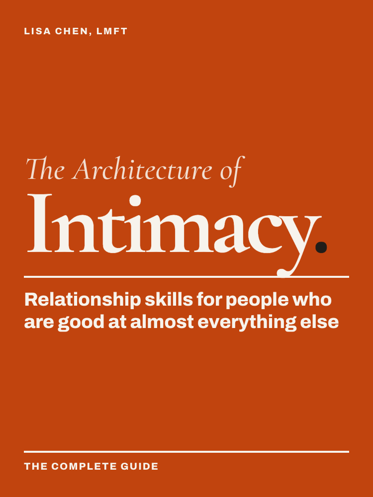 The Architecture of Intimacy by Lisa Chen, LMFT