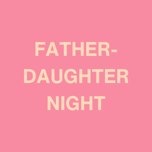 Father-Daughter Night