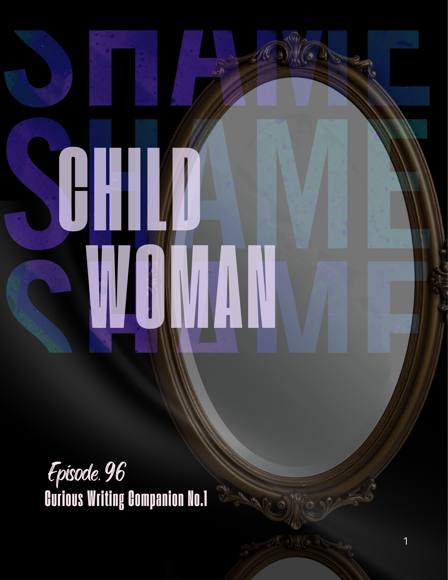 Curious Writing Companion No. 1 [Shame Out Loud]