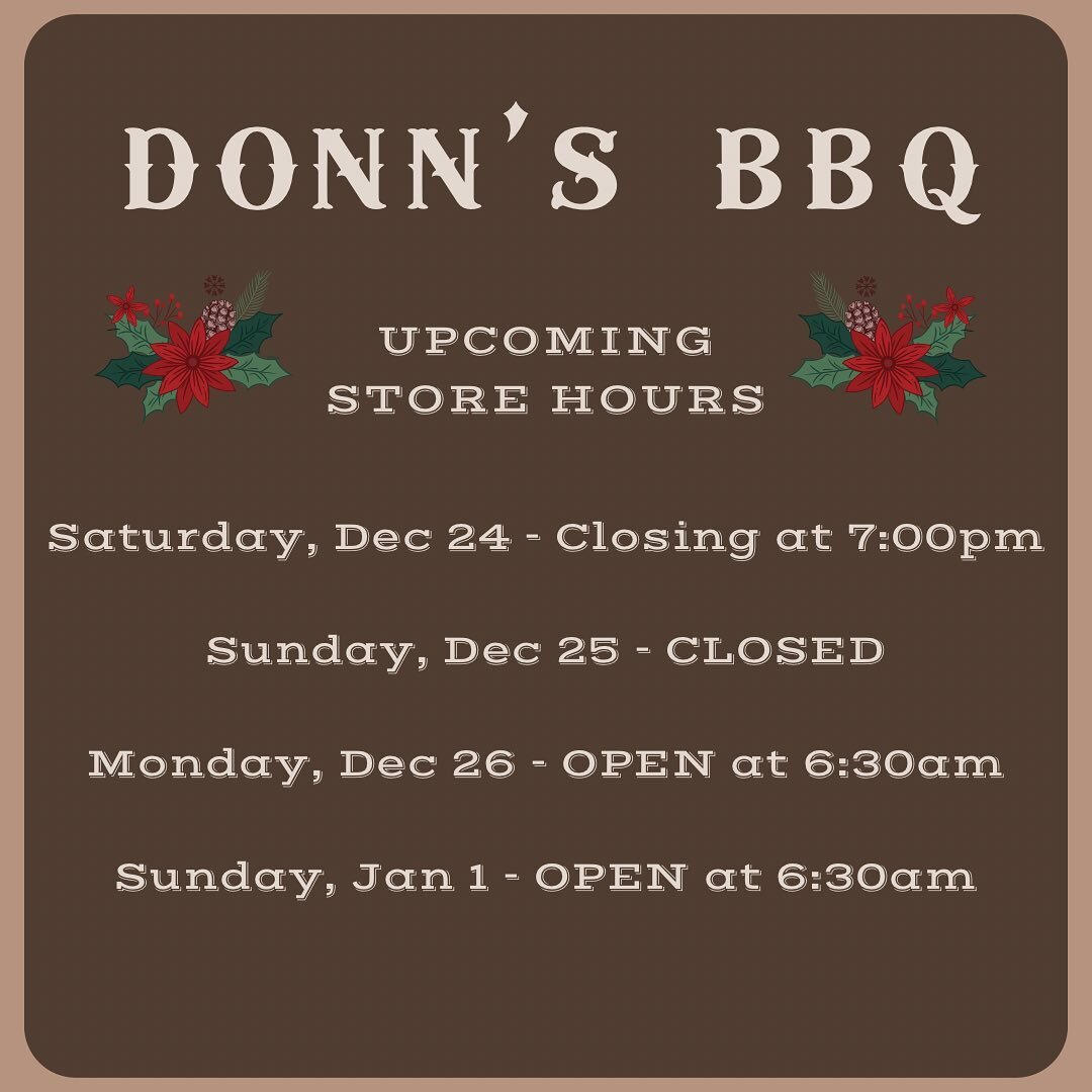 Howdy Austin! Here are our upcoming holiday hours!🎁