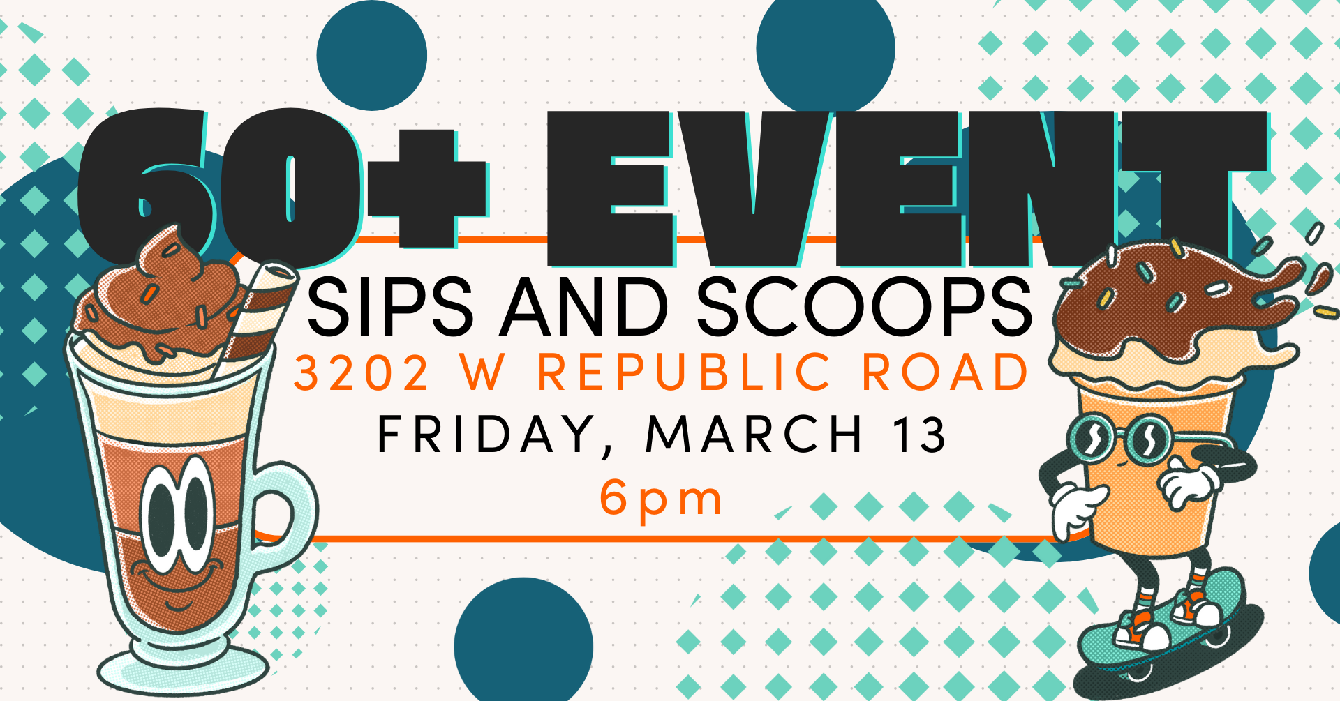 60+ Event | Sips and Scoops