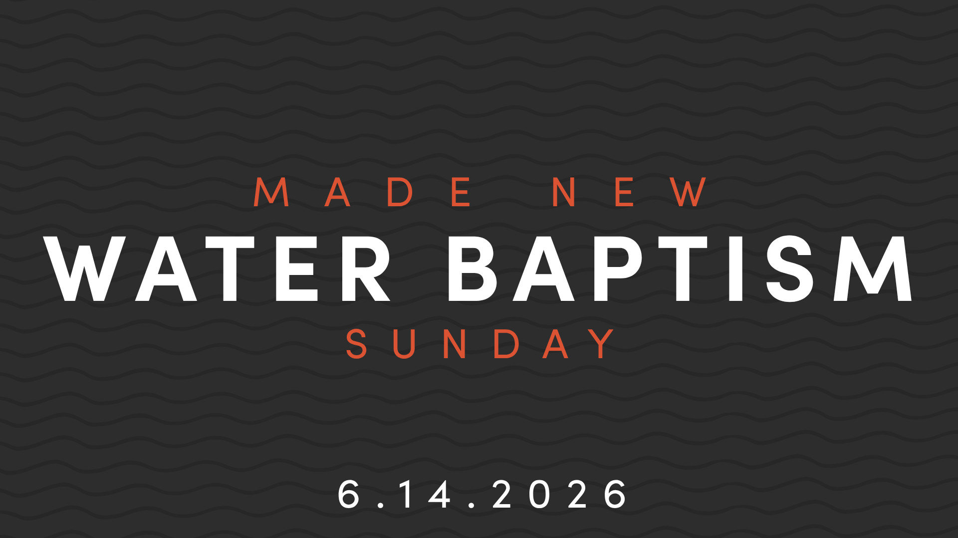 Water Baptisms