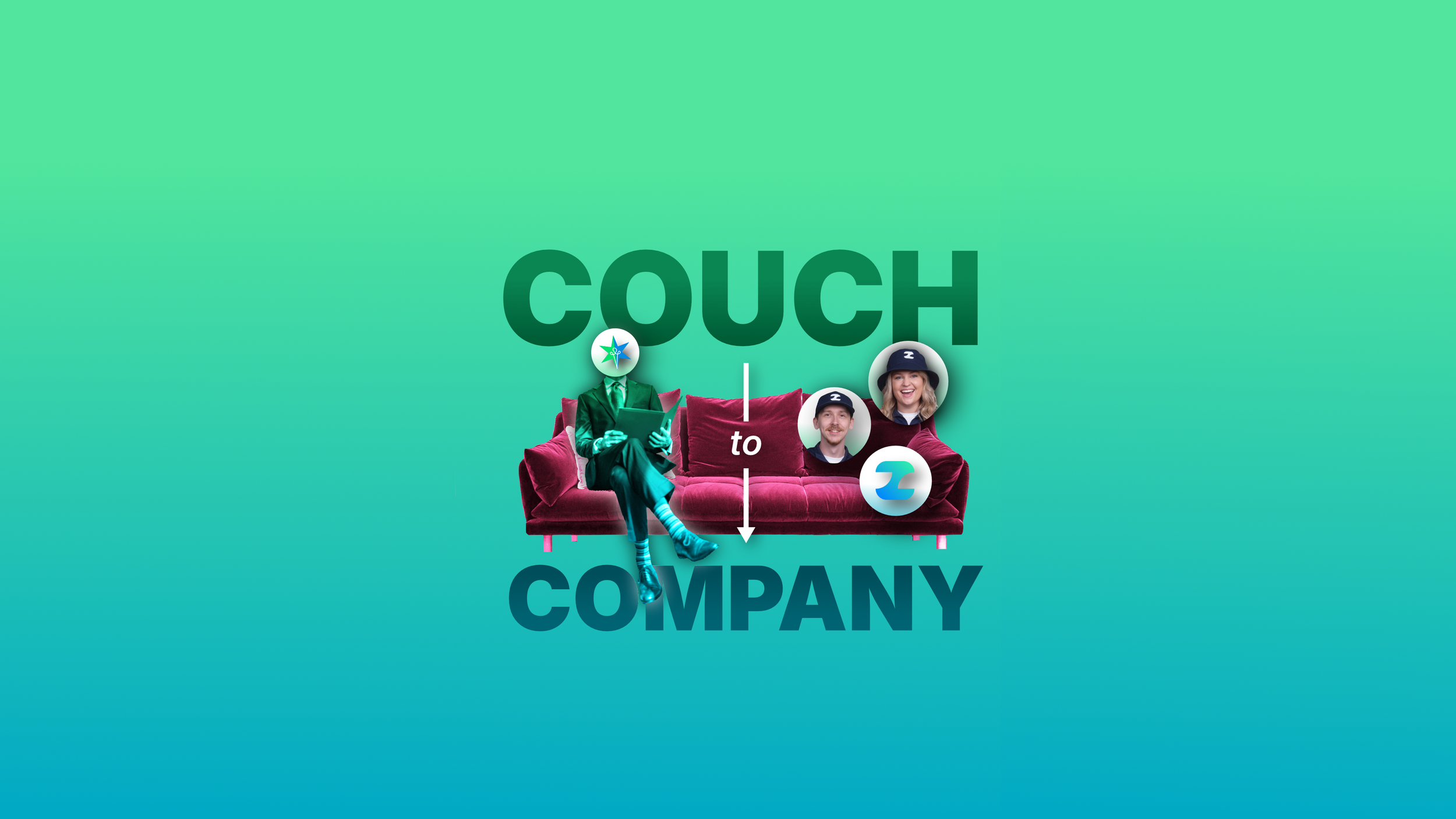 Couch to Company