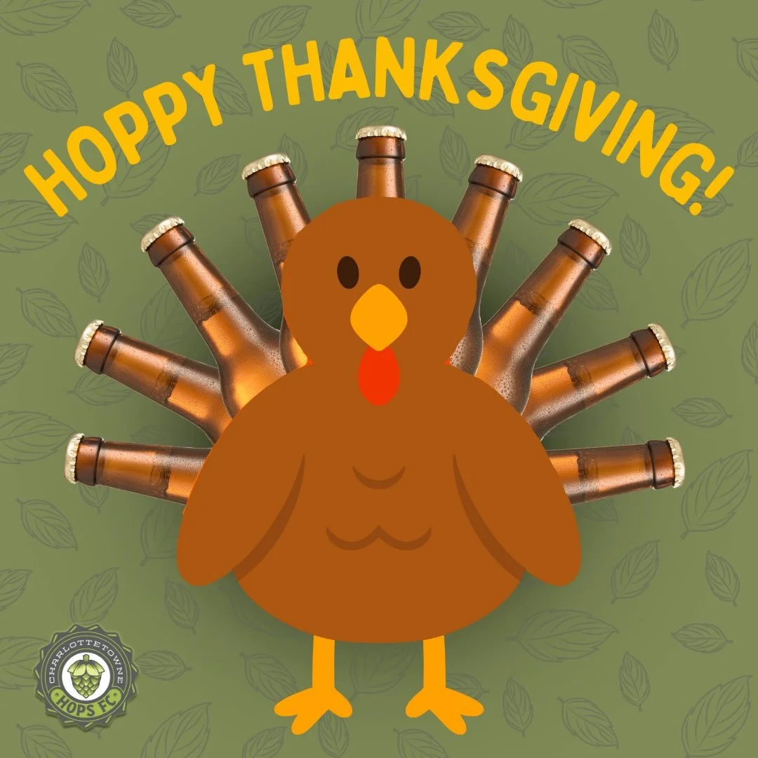 Cheers, beers, our fans and a whole lot to be thankful for. Happy Thanksgiving from Charlottetowne Hops! 🍻🦃