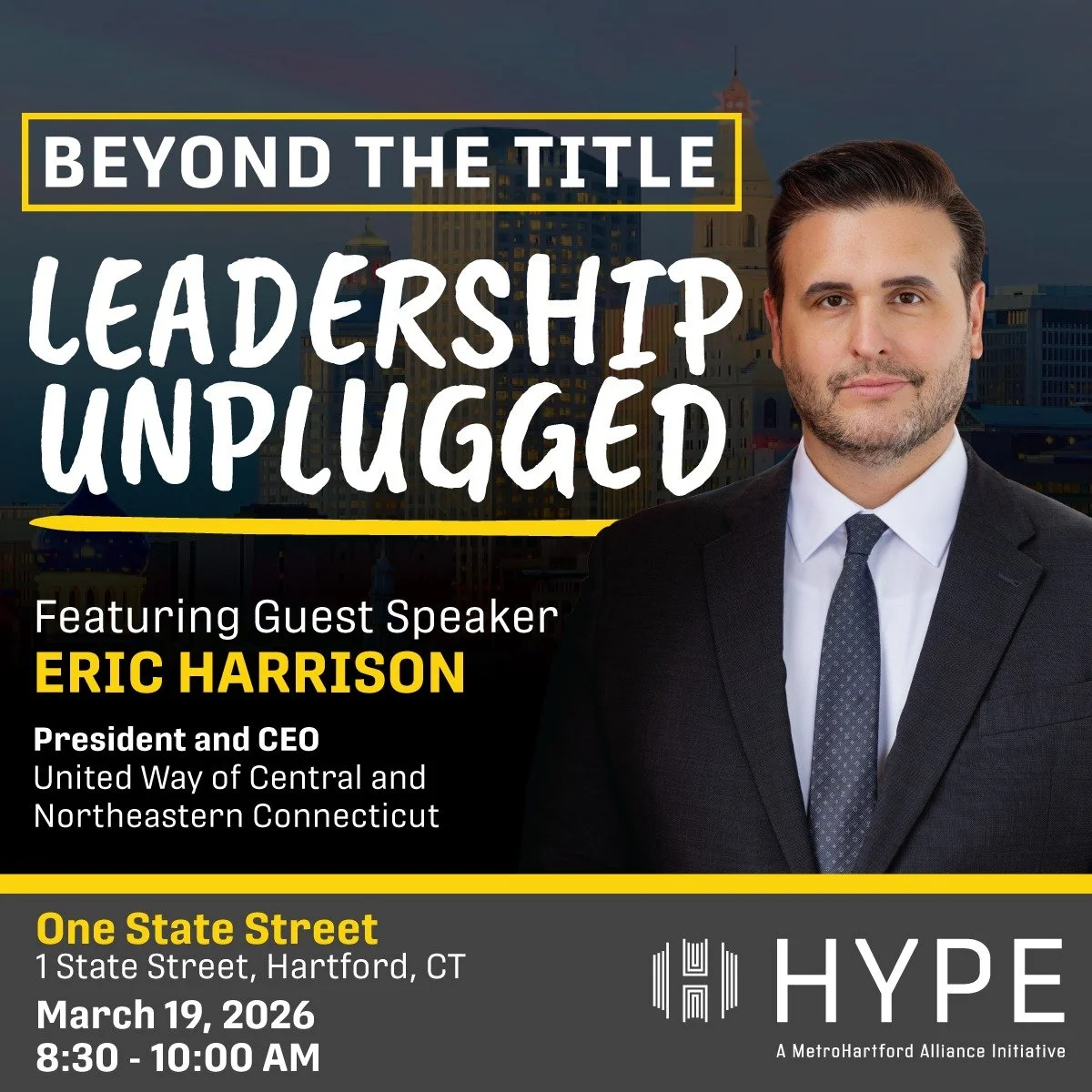 📣 We&rsquo;re HYPED to launch our new series Beyond the Title: Leadership Unplugged &mdash; where you get real access to the leaders shaping Hartford.
 
First up: Eric Harrison, president and CEO of United Way of Central and Northeastern Connecticut