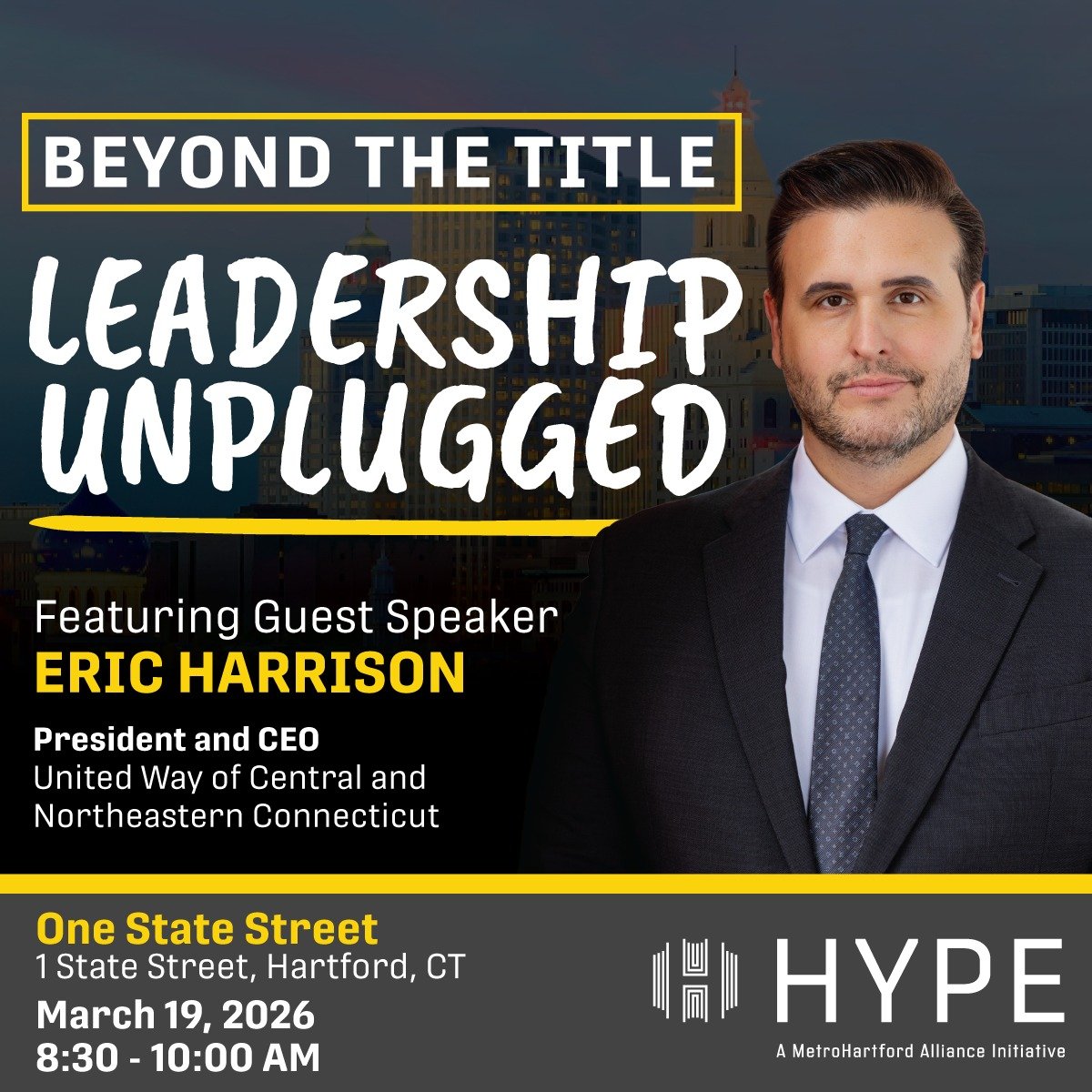 📣 We&rsquo;re HYPED to launch our new series Beyond the Title: Leadership Unplugged &mdash; where you get real access to the leaders shaping Hartford.
 
First up: Eric Harrison, president and CEO of United Way of Central and Northeastern Connecticut