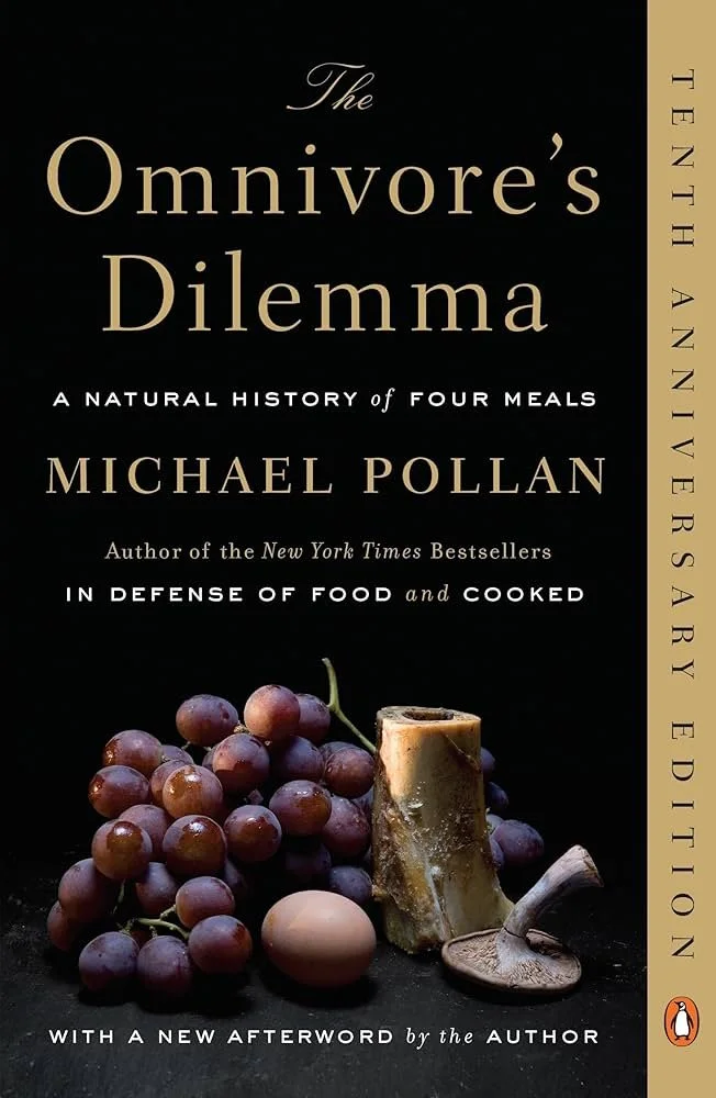 The Omnivore’s Dilemma