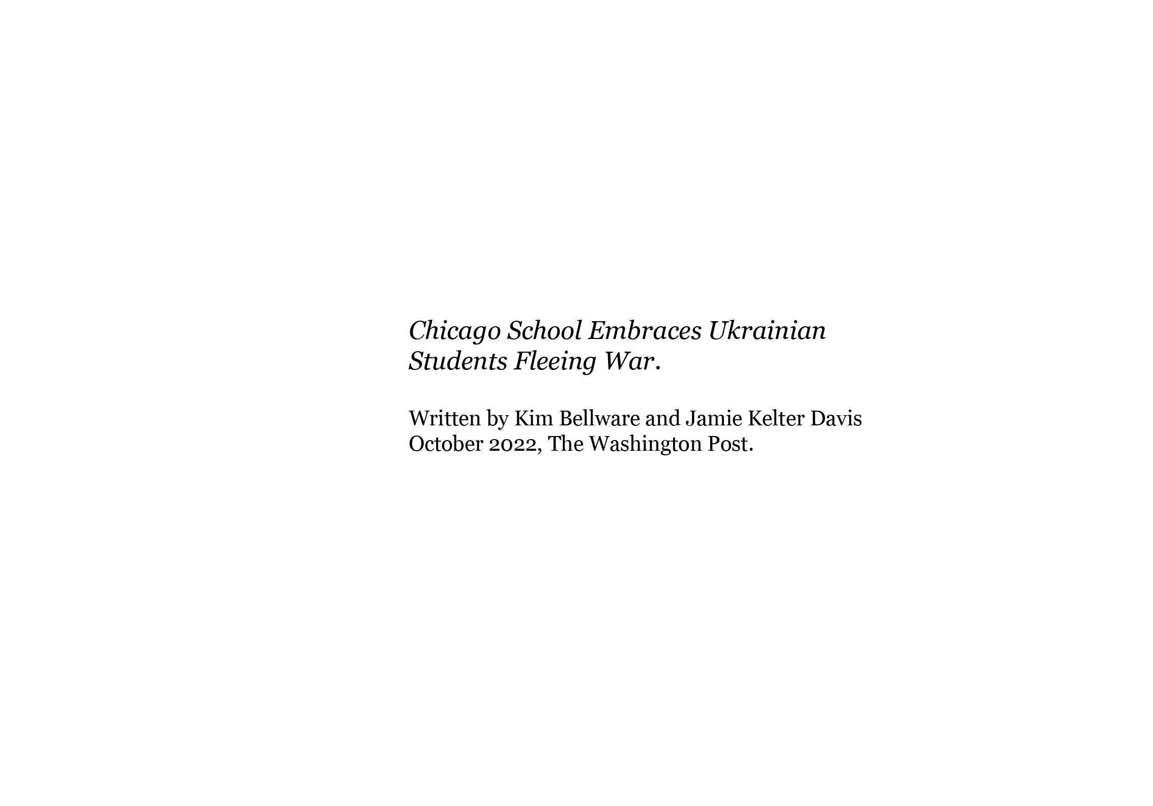 Chicago School Embraces Ukrainian Students  The Washington Post, 2022  