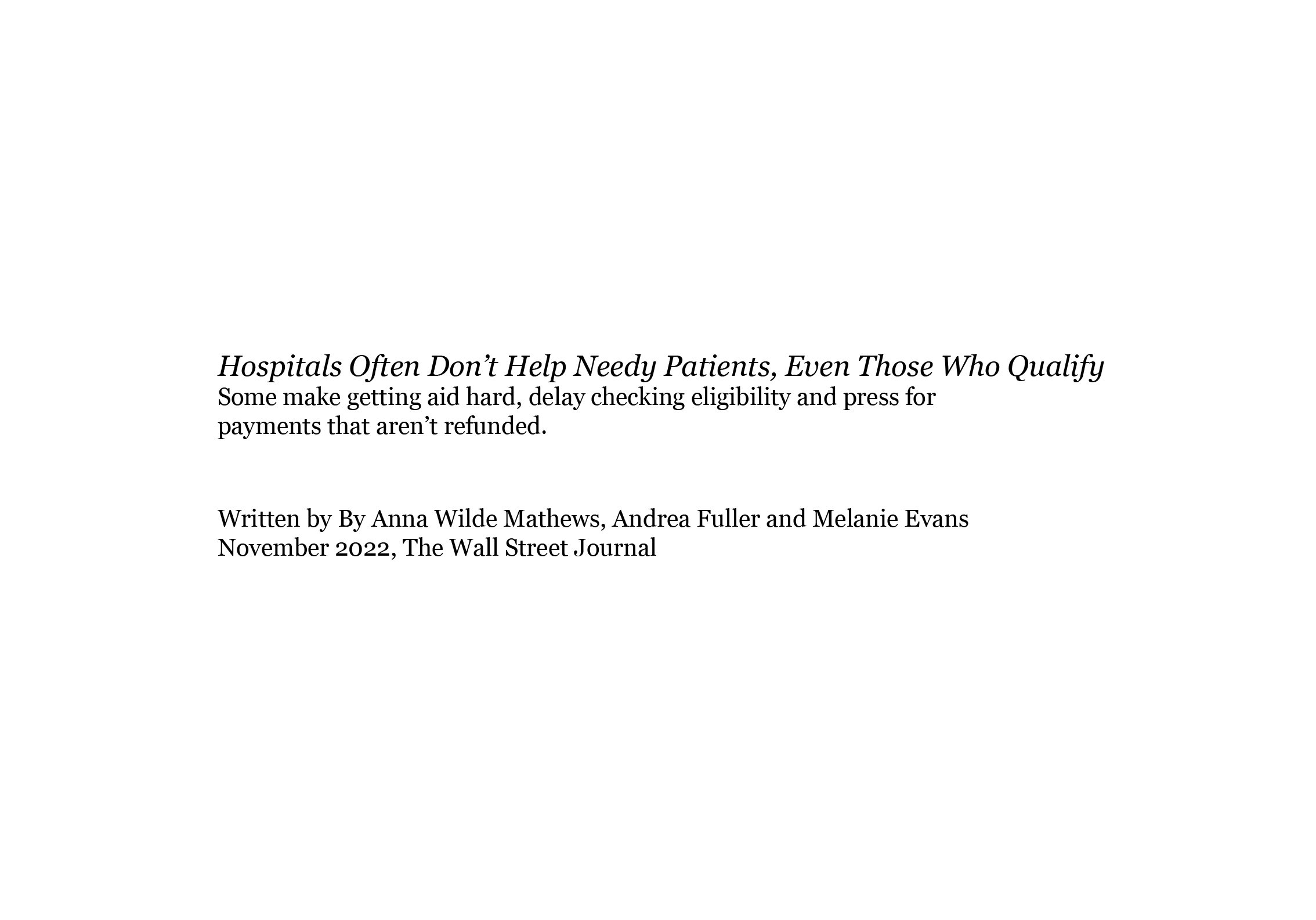  Hospitals Not Helping Patients With High Bills  The Wall Street Journal, 2022  