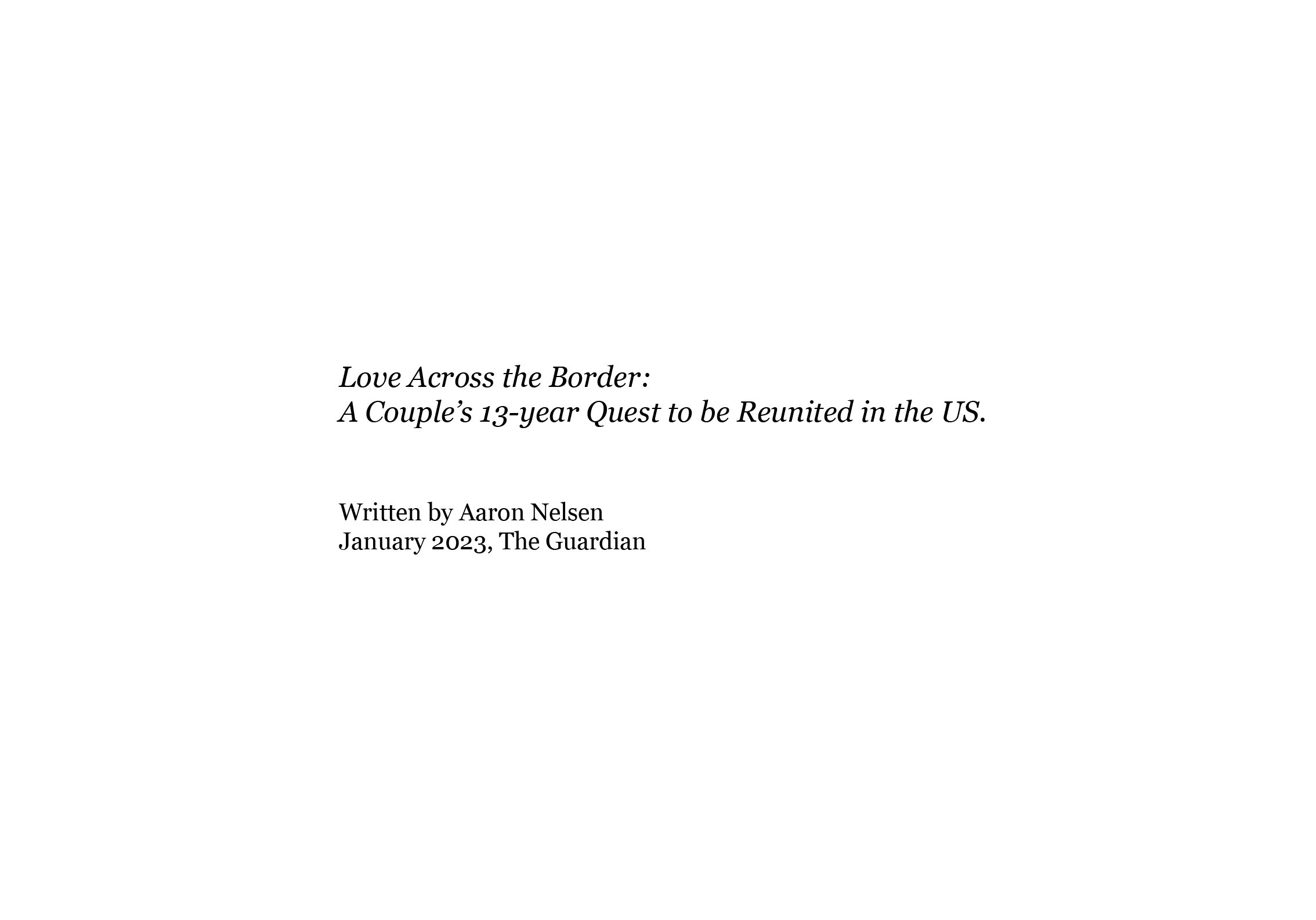  Love Across The Border  The Guardian, 2023  
