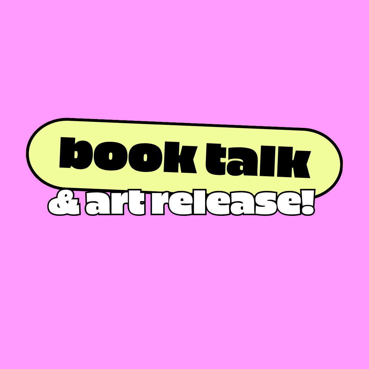 Book Talk + Art Release