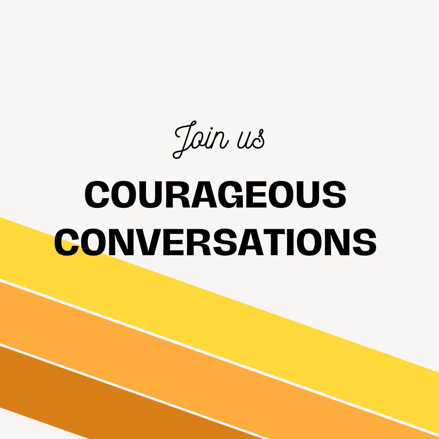 Courageous Conversations