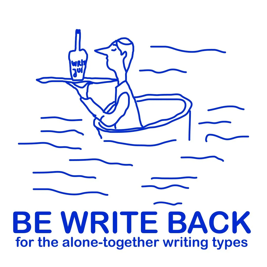 BE WRITE BACK - WEEKEND WRITING HOURS