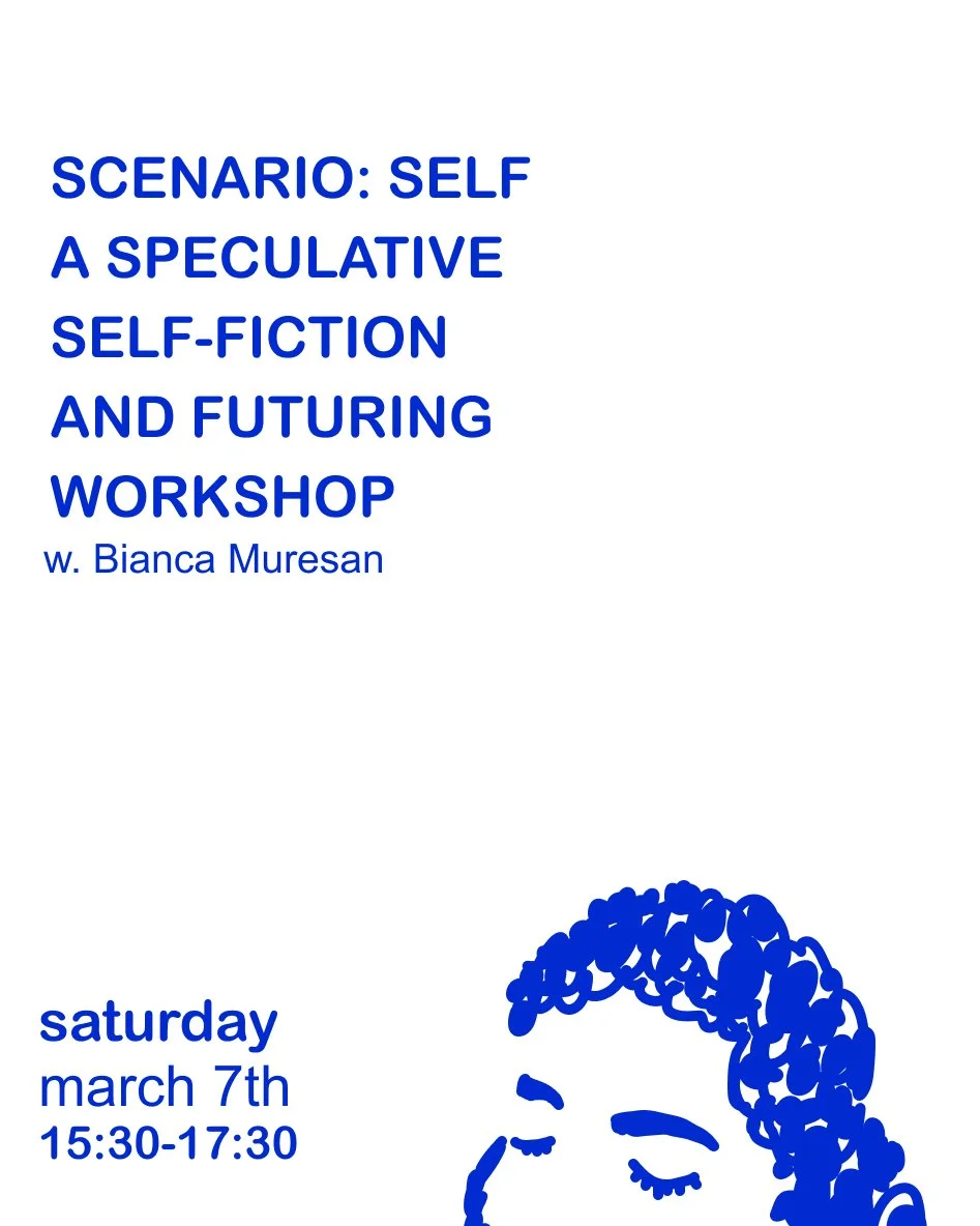 Scenario: Self (a speculative self-fiction and futuring workshop)