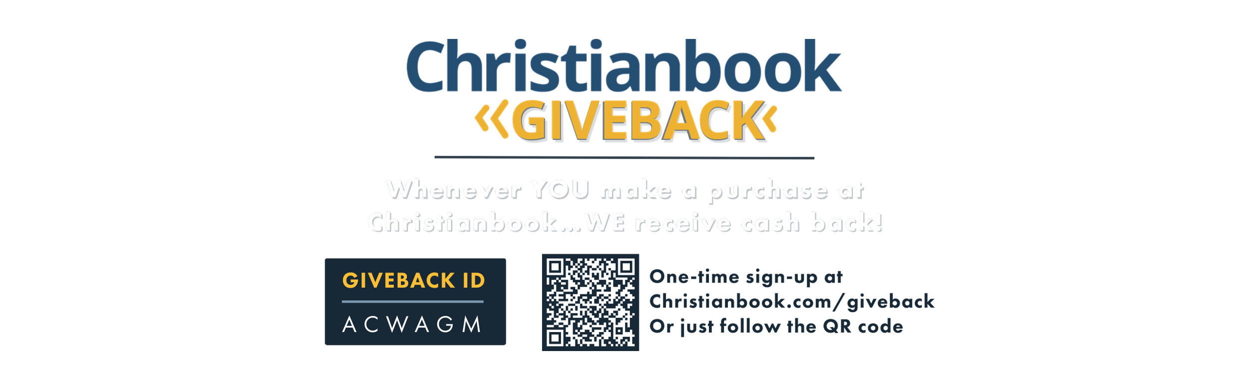 Christianbook GIVEBACK promotional graphic explaining cashback offer for purchases at Christianbook.com, including a QR code and a GIVEBACK ID.
