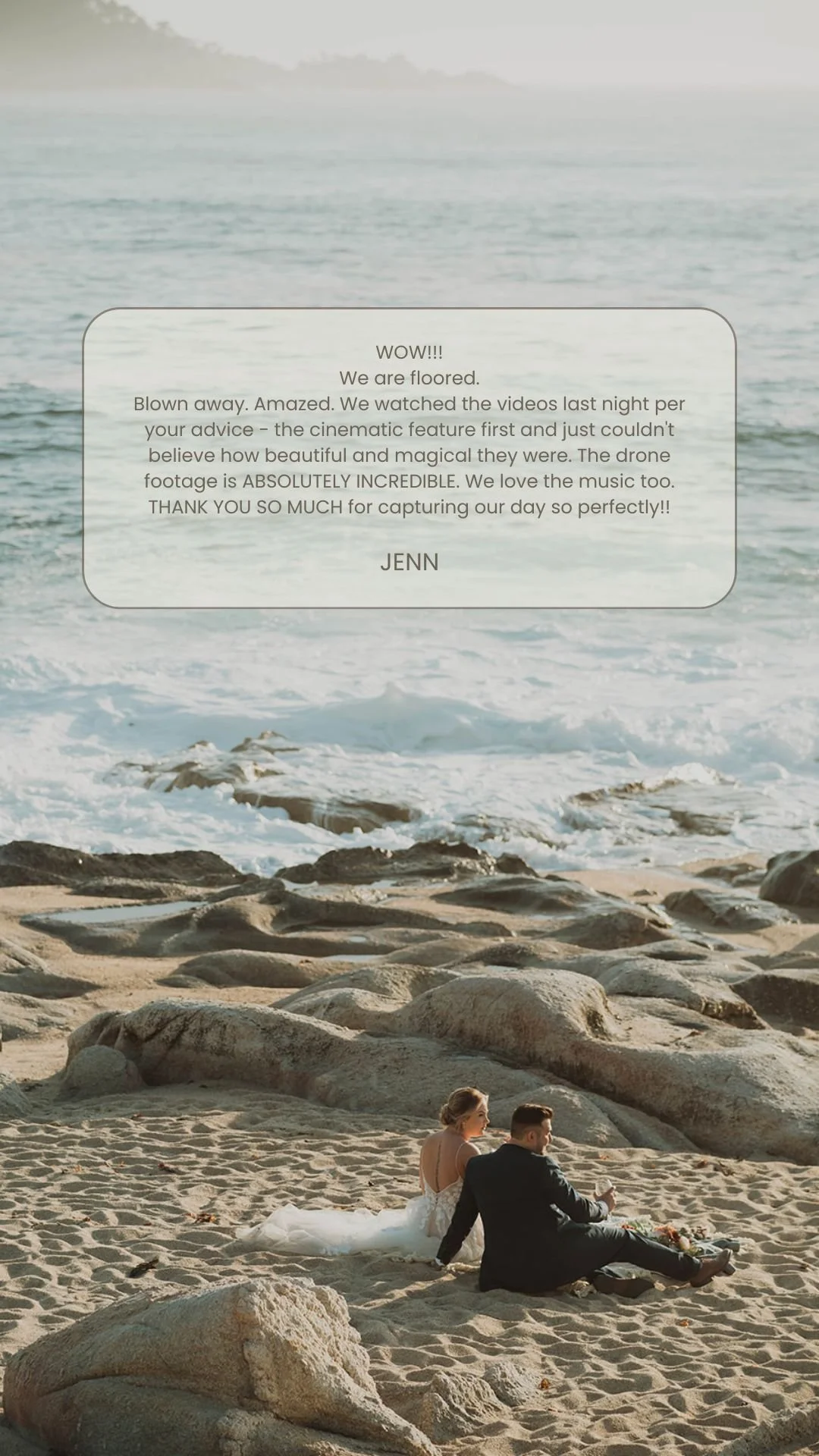 A couple dressed in wedding attire sitting on the sandy beach near rocks, with the ocean and sky in the background. Overlaid on the image is a testimonial message from Jenn expressing excitement about a video shoot.