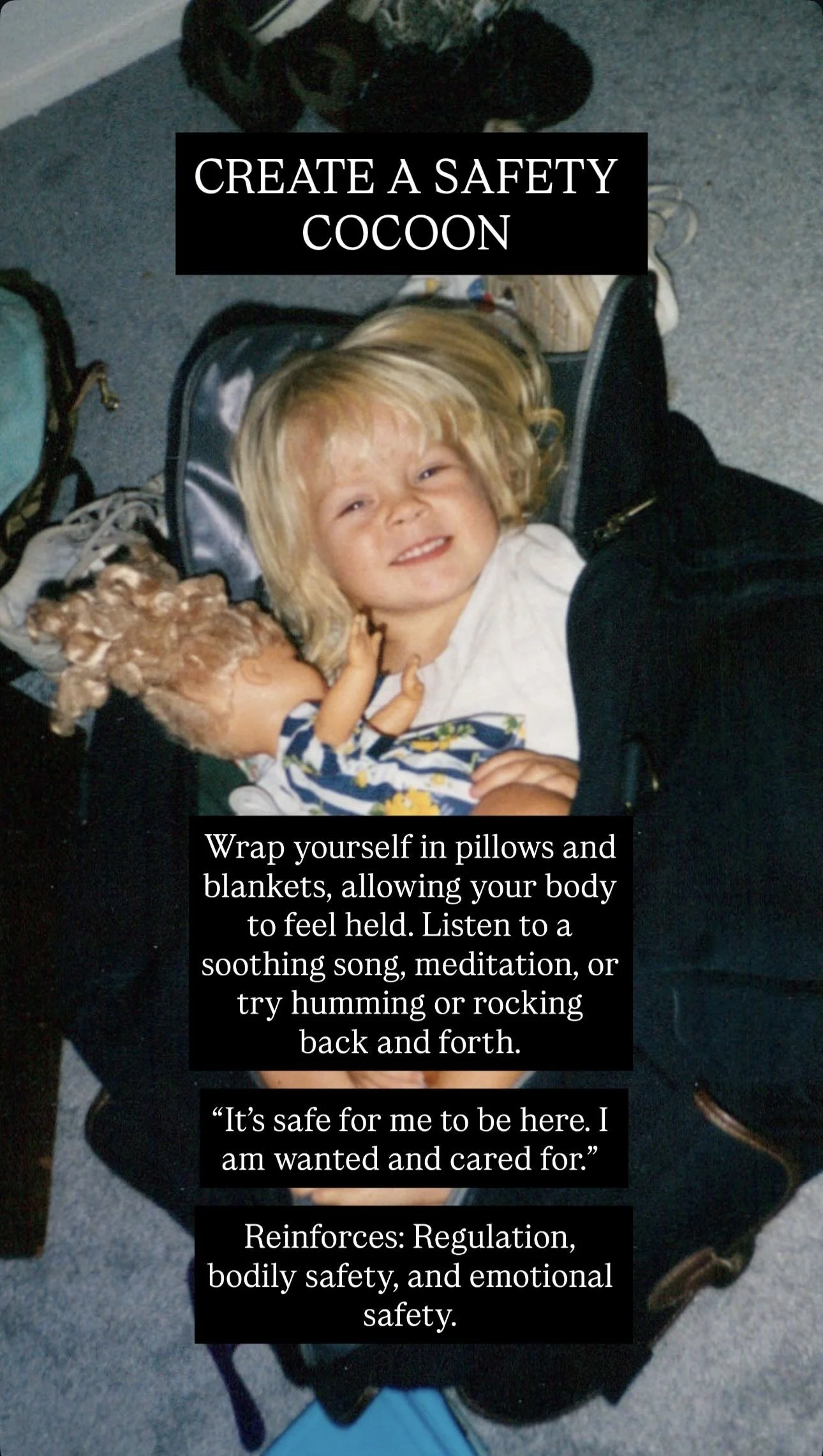 A young girl lying on a backpack, smiling and hugging a baby doll, with text overlays about creating a safety cocoon by wrapping in pillows and blankets, listening to soothing music, and ensuring emotional and bodily safety.