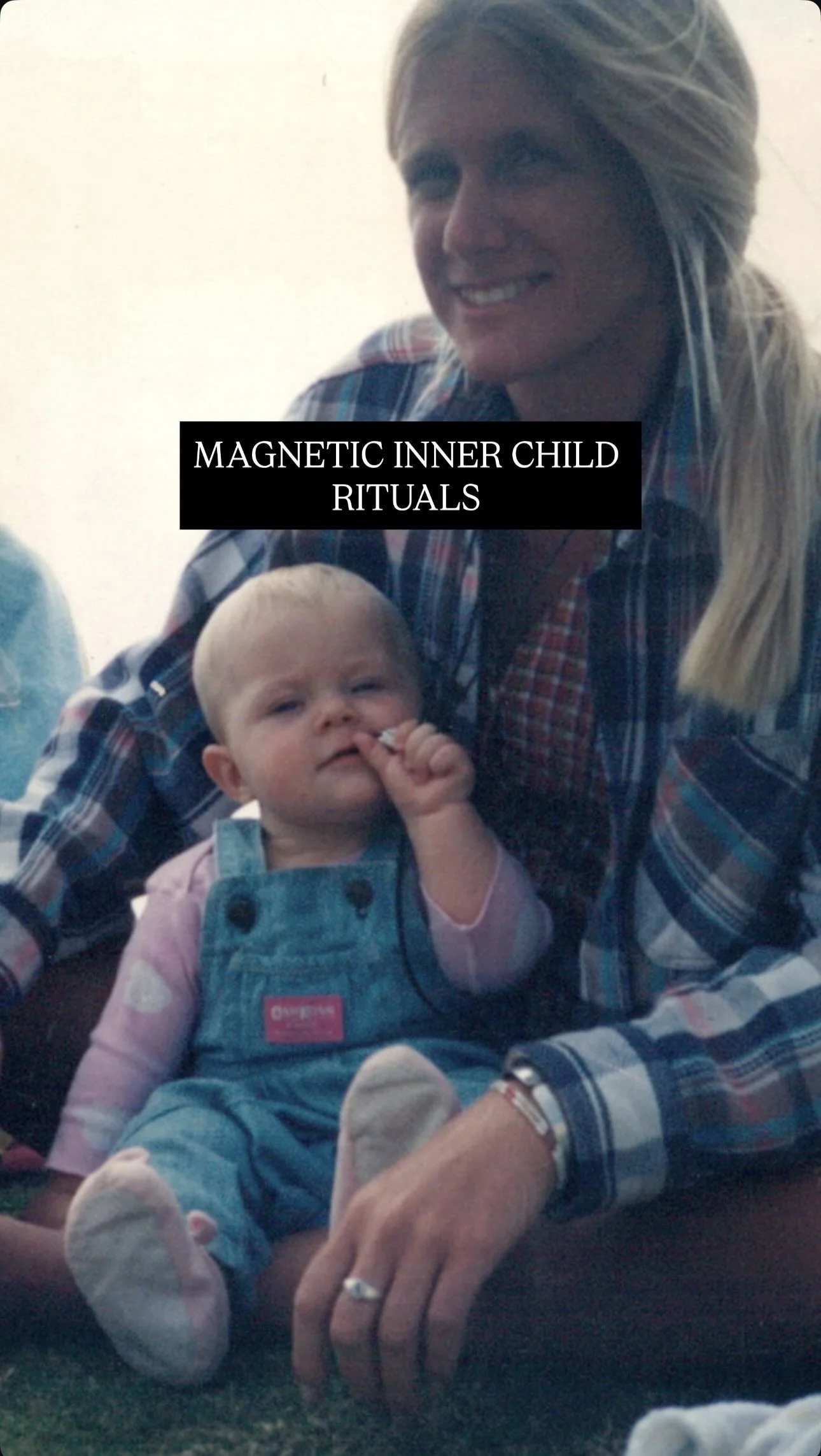 A woman with long blonde hair wearing a plaid shirt, smiling, sitting next to a young child in overalls, who is holding a finger to their mouth. Text overlay reads 'MAGNETIC INNER CHILD RITUALS.'