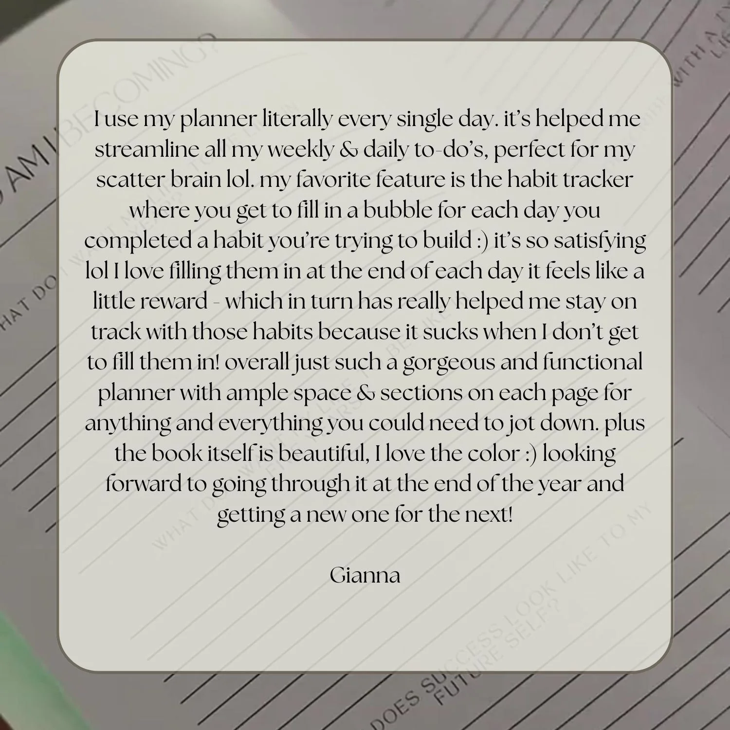A handwritten note or review about a planner, discussing its features, usefulness, and appearance, signed by Gianna.