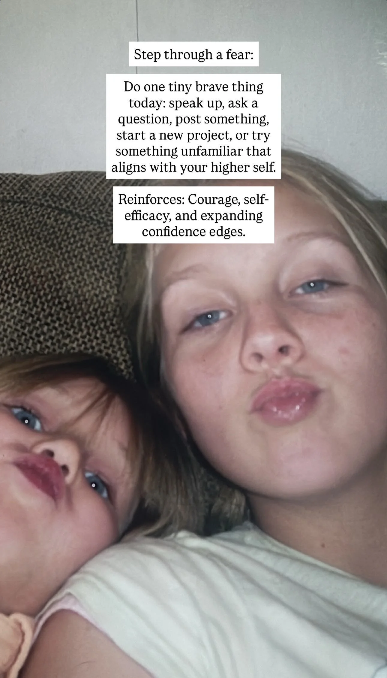 Close-up photo of two kids lying down together, with text overlay giving advice about overcoming fear.