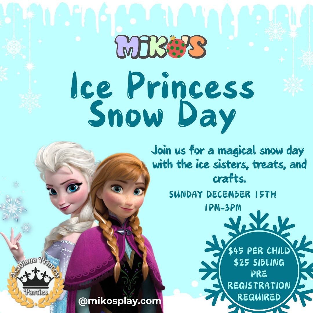 ❄️ It&rsquo;s snowing in Louisiana at Miko&rsquo;s Playhouse! ❄️ Join us for a magical snow day event with Elsa and Anna! Enjoy playtime in snow with the Frozen sisters, winter-themed crafts, and frosty treats. It&rsquo;s a winter wonderland your lit