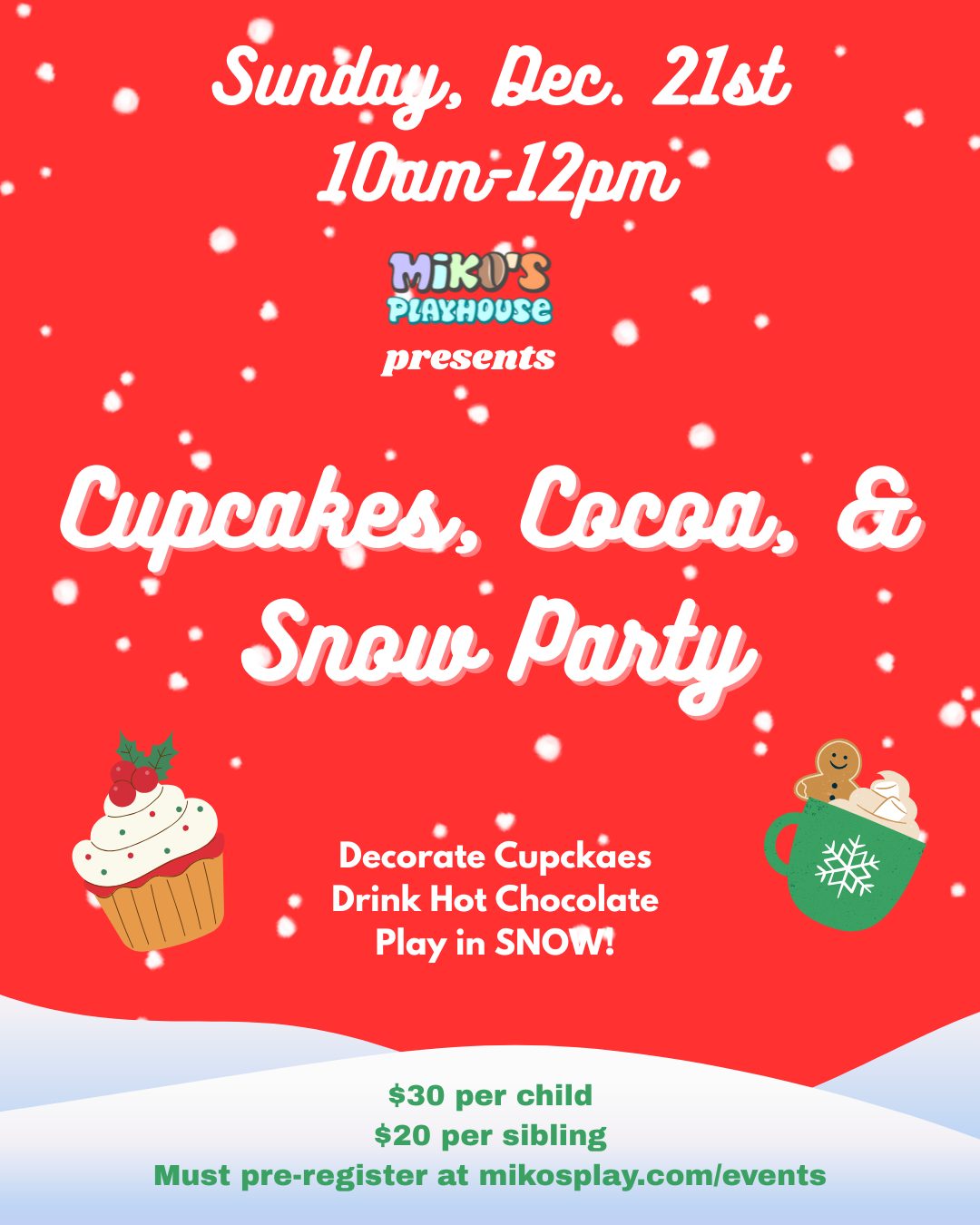 Cupcakes, Cocoa, &amp; Snow Party