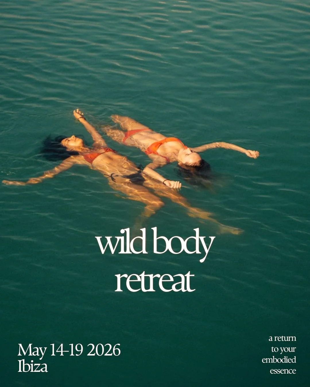 Wild Body Retreat : A return to your embodied essence