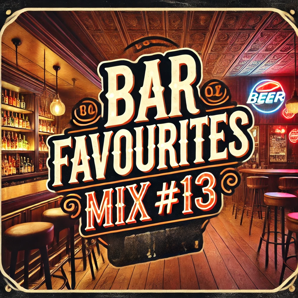 Bar Favourites Mix #13.png