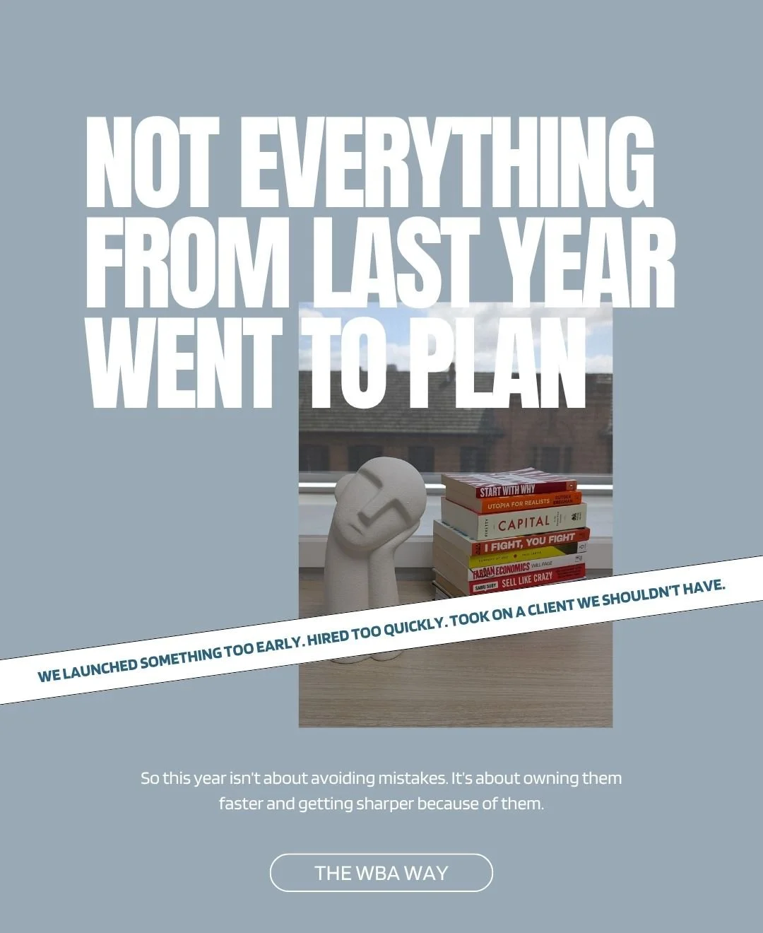 Not everything from last year went to plan...and that’s okay
Last year, I made a couple of bets that didn’t pay off.
We launched something too early. Hired too quickly. Took on a client we shouldn’t have. It cost us time, energy, a