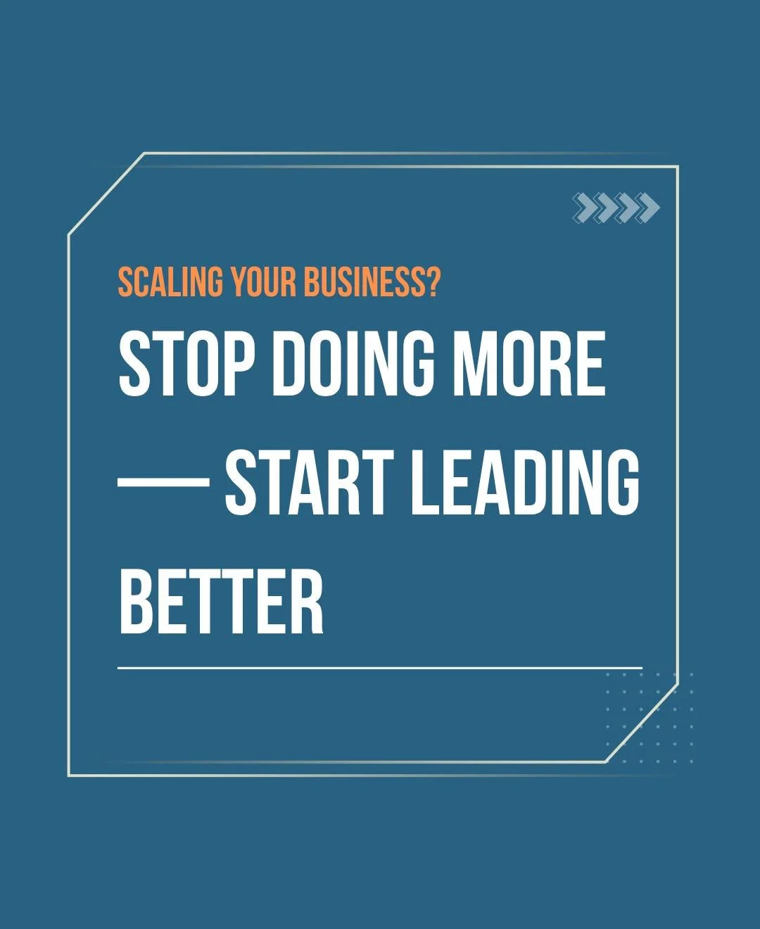 If your answer to growth is “I’ll just take on more,” it’s going to break.
At a certain point, doing more stops working.
You run out of time. 
You stretch your team. 
You lose margin... fast.
What actually scales?
- Better