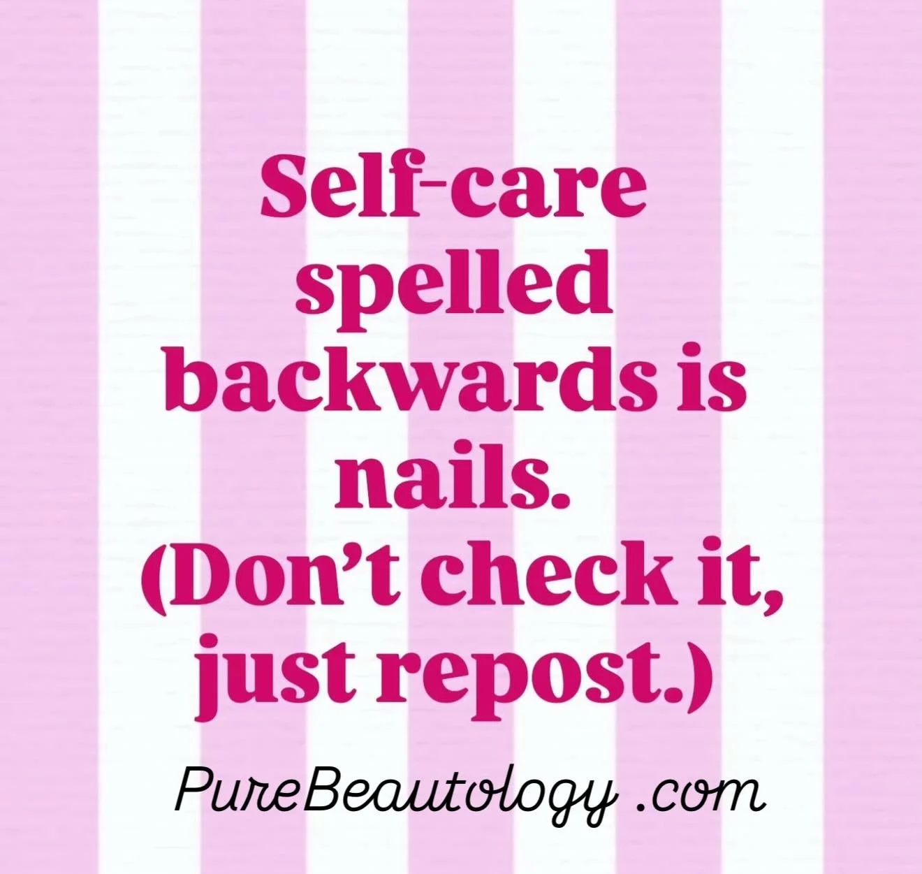 I&rsquo;m just saying! Happy Sunday!

PureBeautology.com