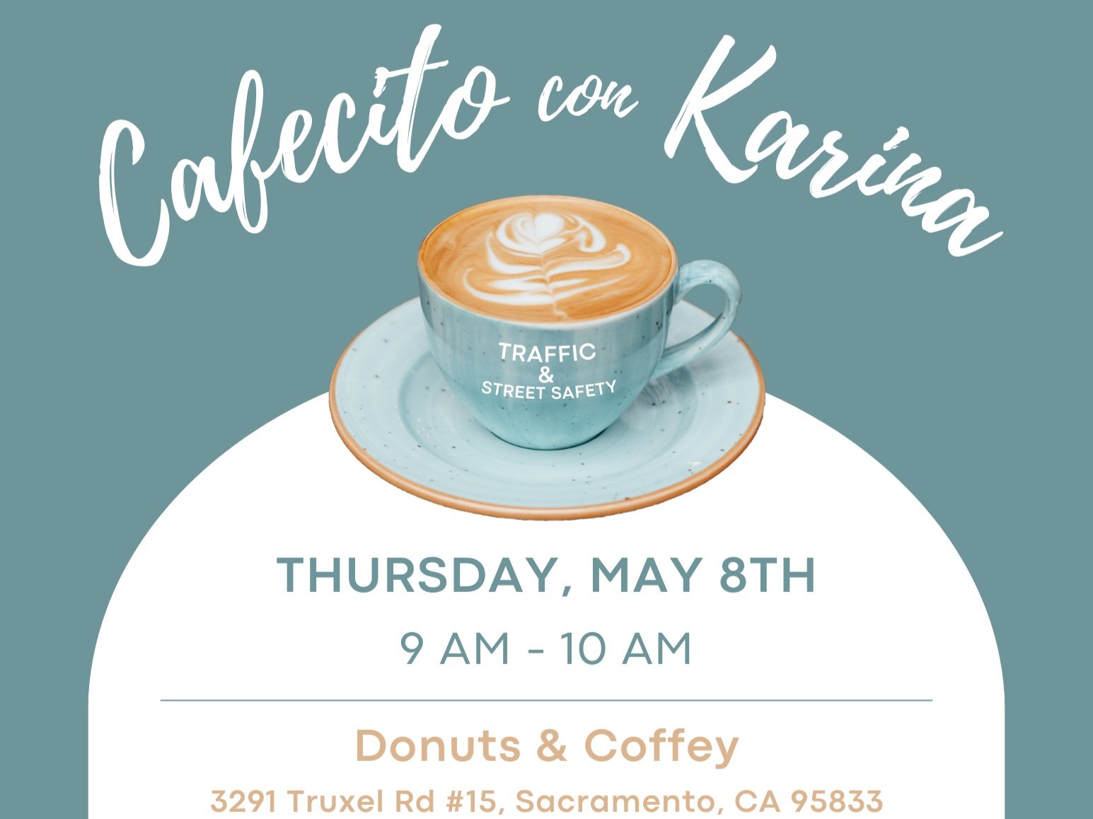 Cafecito con Karina - Traffic & Street Safety