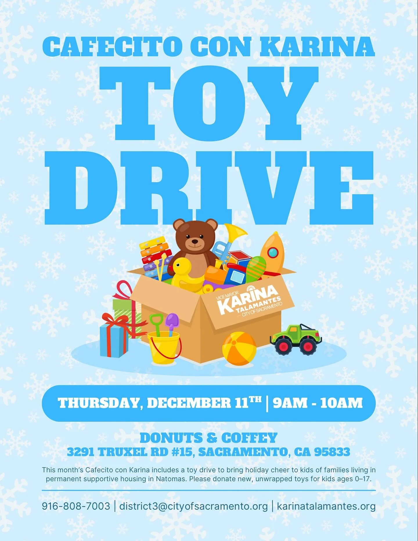 December&rsquo;s Cafecito con Karina has a special focus on spreading a little extra holiday cheer. We&rsquo;re hosting a toy drive to support kids living in permanent supportive housing right here in Natomas. If you&rsquo;re able, please bring a new