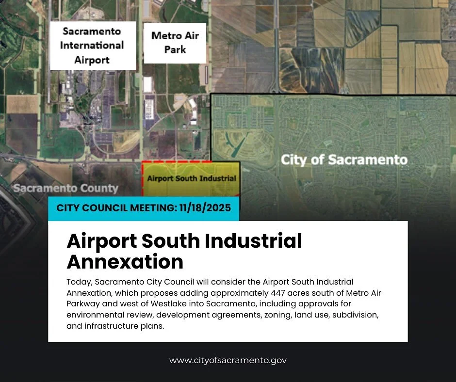 At today&rsquo;s 5 PM City Council meeting, we will review the Airport South Industrial Annexation, a proposal to annex 475 acres of vacant land south of I‑5 in North Natomas. The proposal includes plans for future light industrial uses and some high