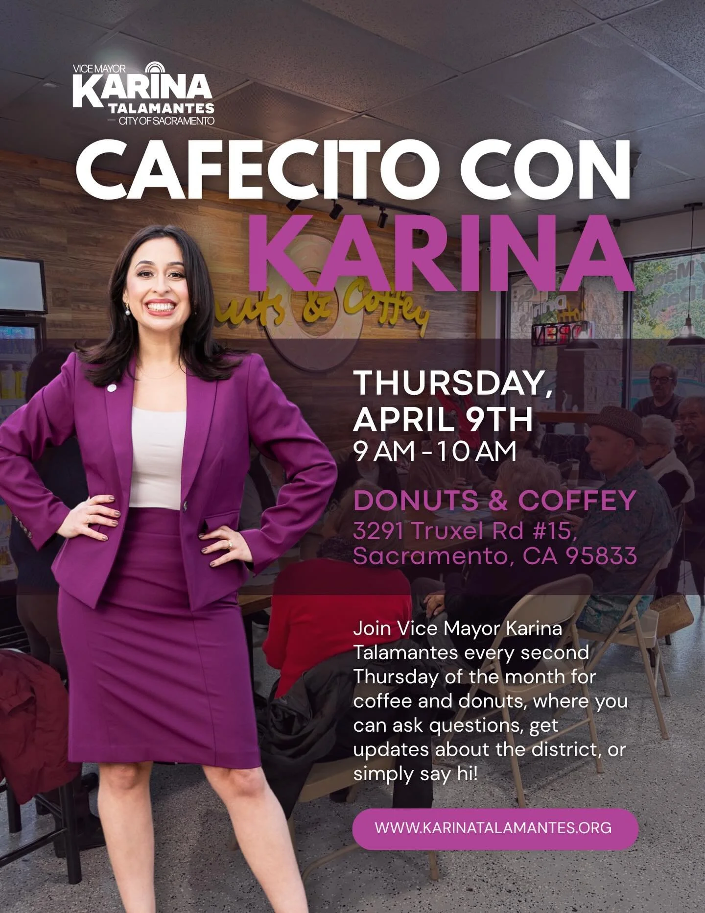 Join me tomorrow for Cafecito con Karina ☕️ Thursday, April 9th from 9am to 10am at Donuts &amp; Coffee in Natomas!

Come grab a coffee and a donut, say hi, and chat about what&rsquo;s going on in the district. Hope to see you there! 🍩